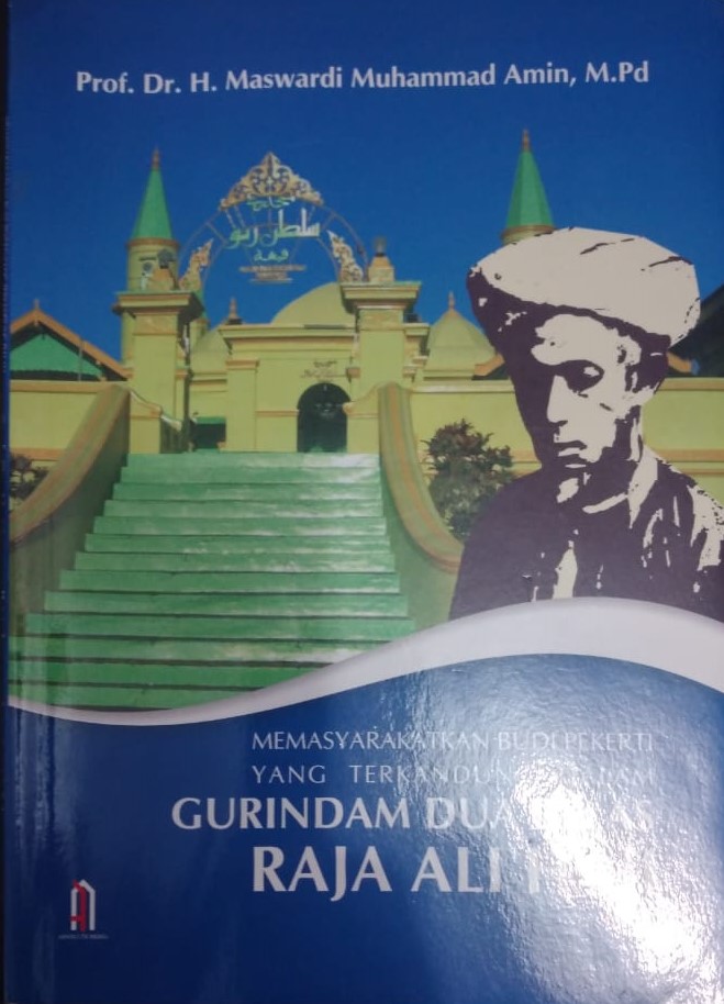 MEMASYARAKATKAN BUDI PEKERTI YANG TERKANDUNG DALAM GURINDAM DUA BELAS RAJA ALI HAJI