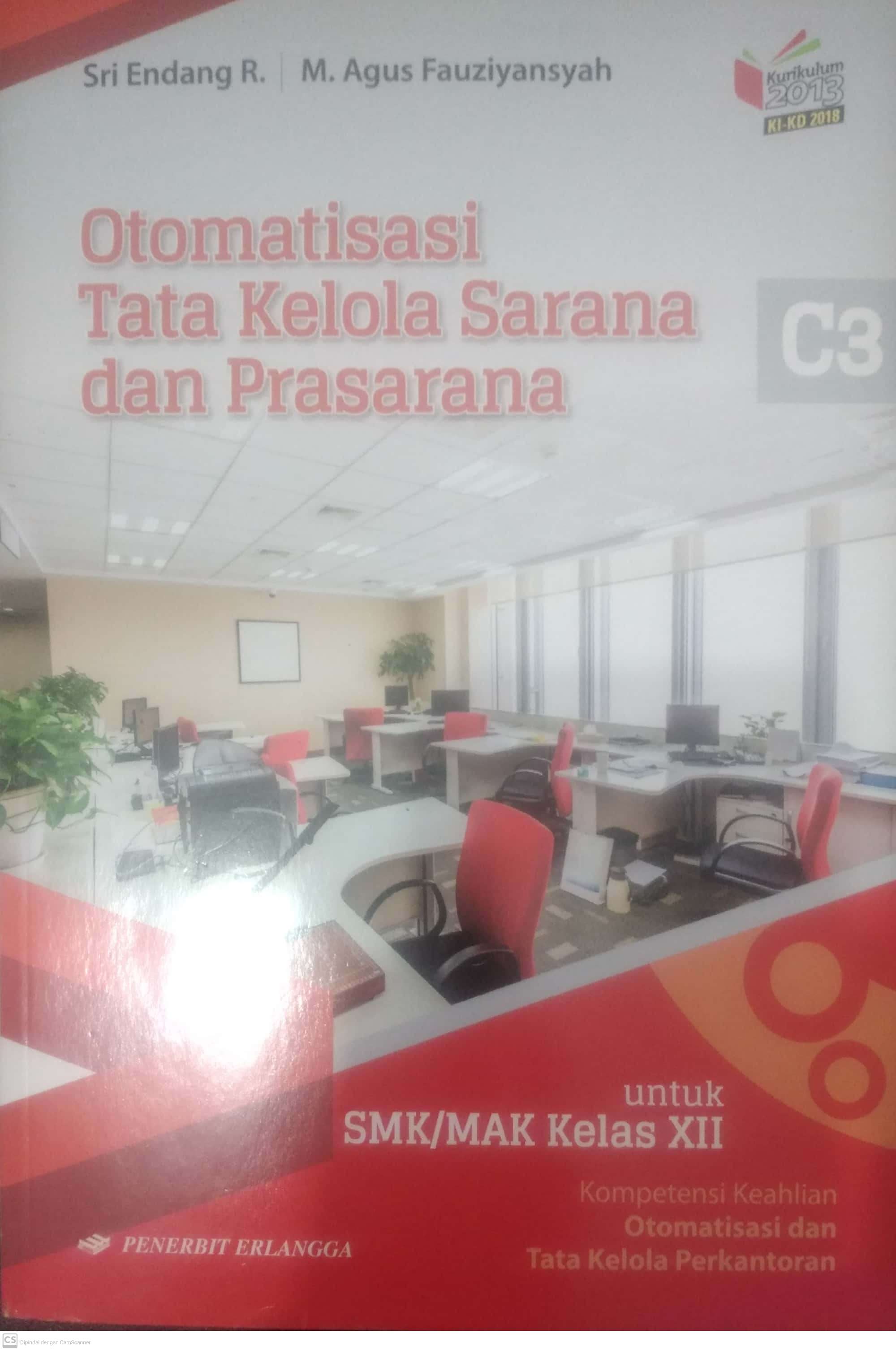 OTOMATISASI TATA KELOLA SARANA & PRASARANA KLS.XII/KIKD17