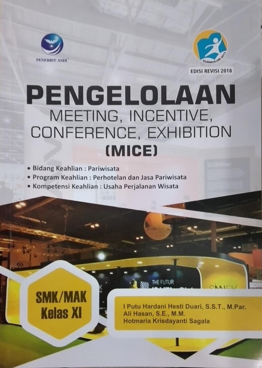 PENGELOLAAN MEETING, INCENTIVE, CONFERENCE, EXHIBITION MICE KELAS SMK XI