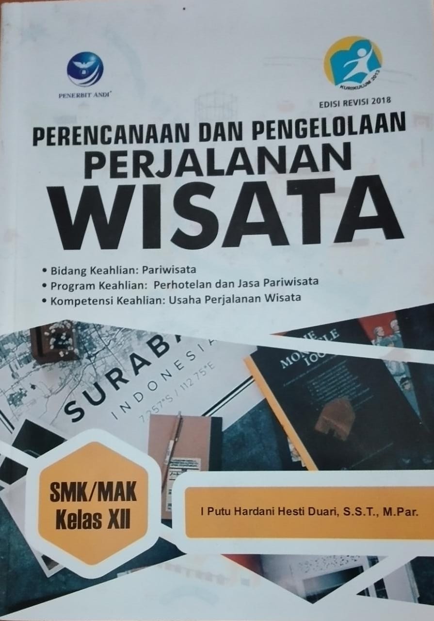 PERENCANAAN DAN PENGELOLAAN PERJALANAN WISATA KELAS SMK XII