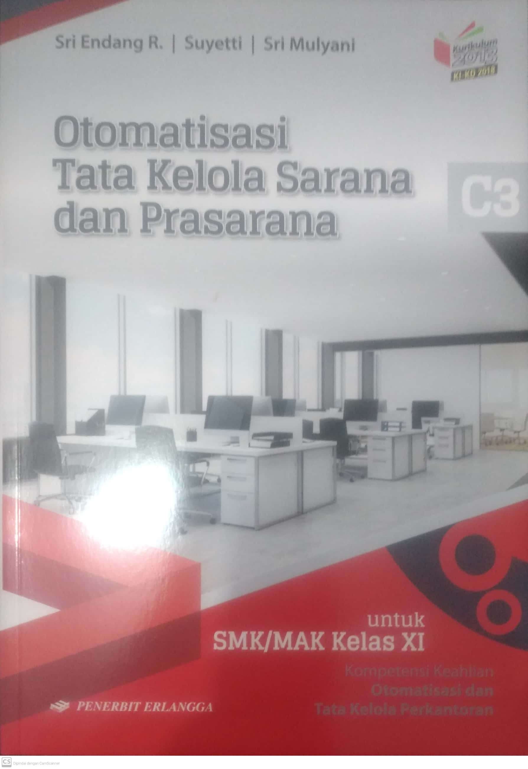 OTOMATISASI TATA KELOLA SARANA & PRASARANA KLS.XI/KIKD17