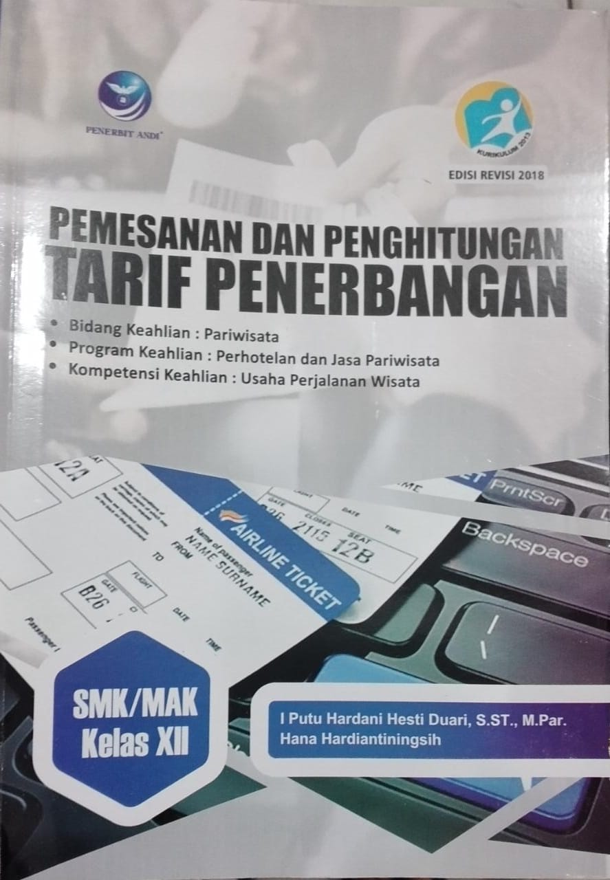 PEMESANAN PERHITUNGAN TAIF PENERBANGAN BIDANG KEAHLIAN PARIWISATA KELAS SMK XII