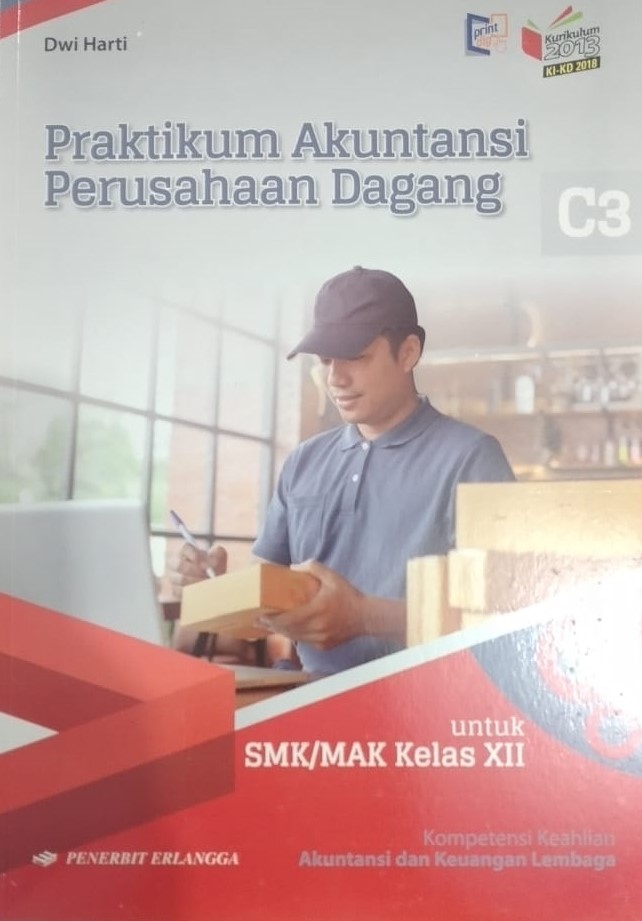 PRAKTIKUM AKUNTANSI PERUSAHAAN DAGANG KELAS XII