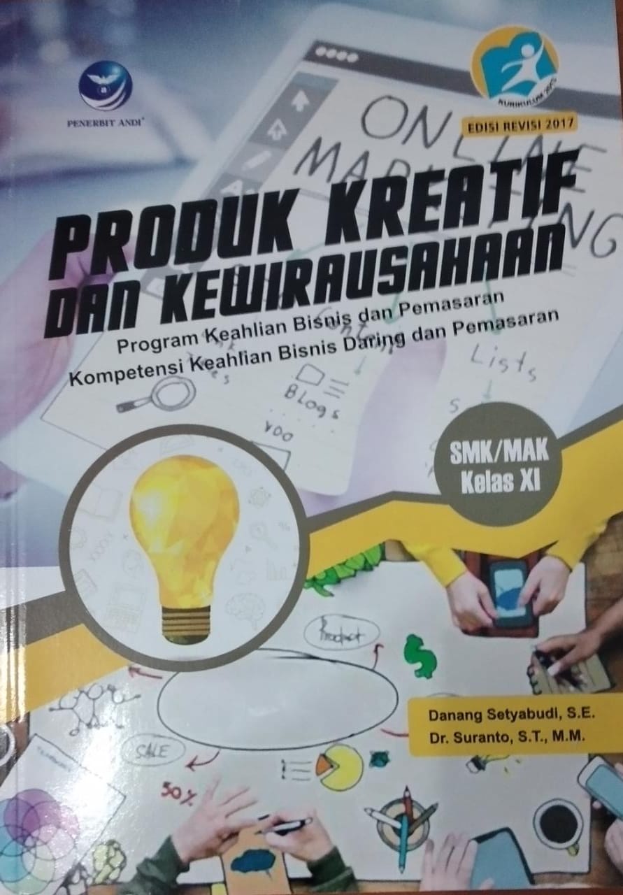 PRODUK KREATIF DAN KEWIRAUSAHAAN SMK/MAK KELAS XI KOMPETENSI KEAHLIAN BISNIS DARING DAN PEMASARAN
