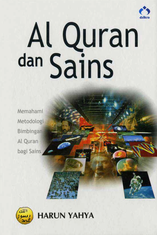Al Quran dan Sains Memahami Metodologi Bimbingan Al Quran Bagi Sains